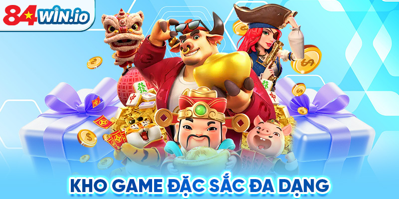 Kho game đặc sắc đa dạng